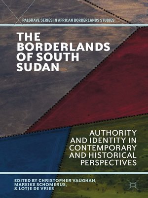 cover image of The Borderlands of South Sudan